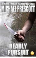 Deadly Pursuit