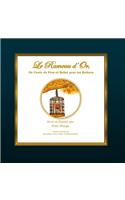 Rameau d'Or, Un Conte de Fees et Ballet pour les Enfants: (French)