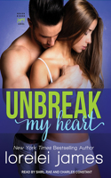 Unbreak My Heart: (1 Rough Riders Legacy)