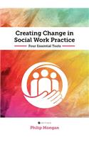 Creating Change in Social Work Practice