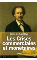 Les Crises commerciales et monétaires