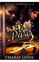 Keece and Paris 2: A Mil-Town Love Story