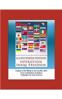 Allied Participation in Operation Iraqi Freedom - Coalition of the Willing for the Iraq War 2003, Force Contributions by Nations, Challengers for Army Planners