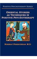 Oriental Stories as Techniques in Positive Psychotherapy