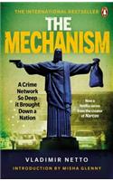 Mechanism: A Crime Network So Deep It Brought Down a Nation