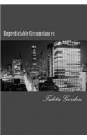 Unpredictable Circumstances