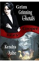 Grim Grinning Ghouls: An Izzy Cooper Mystery