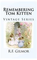 Remembering Tom Kitten: (Vintage)