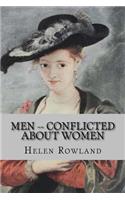 Men -- Conflicted about Women