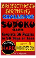 Big Brother's Birthday Challenge at Sudoku Classic - Hard