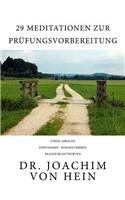 29 Meditationen zur Prüfungsvorbereitung
