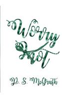 Worry Knot