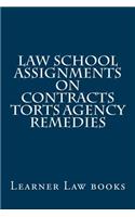 Law School Assignments - Contracts Torts Agency Remedies