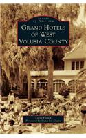 Grand Hotels of West Volusia County