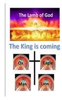 The King is coming