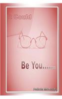 It Could Be You