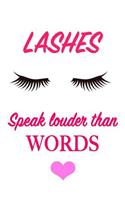 Lashes Speak Louder Than Words