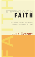 Stepping Out in Faith: (English)