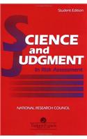 Science and Judgement in Risk Assessment