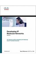 Developing IP Multicast Networks, Volume I