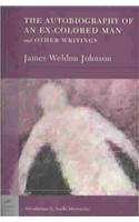 Autobiography of an Ex-Colored Man and Other Writings (Barnes & Noble Classics Series)