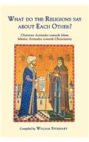 What Do the Religions Say about Each Other?