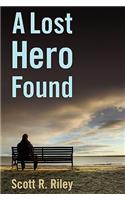 A Lost Hero Found