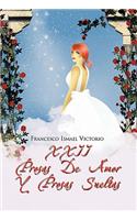 XXII Prosas de Amor y Prosas Sueltas: (Spanish)