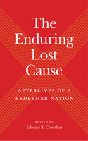 Enduring Lost Cause