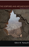The Scriptures and Archaeology