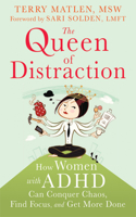 The Queen of Distraction