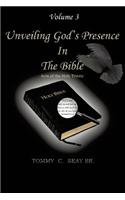 Unveiling God's Presence in the Bible Acts of the Holy Trinity Volume III