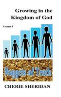 Growing in the Kingdom of God, Nuggets of Truth, Volume 3