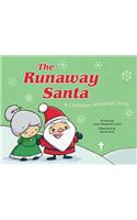 Runaway Santa: A Christmas Adventure Story