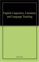 English Linguistics, Literature, and Language Teaching