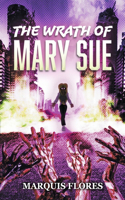 Wrath of Mary Sue