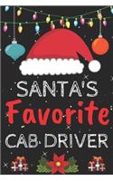 Santa's Favorite cab driver: A Super Amazing Christmas cab driver Journal Notebook.Christmas Gifts For cab driver. Lined 100 pages 6" X9" Handbook Or Dairy.Christmas Notebook Gi