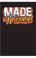 Made To Worship: Bible Study Journal - Bible Verse Reflection Notebook