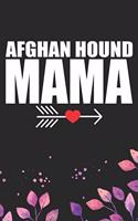 Afghan Hound Mama