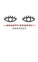 Beauty School Dropout