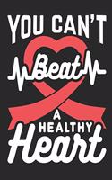 You Can't Beat A Healthy Heart