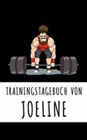 Trainingstagebuch von Joeline: Personalisierter Tagesplaner für dein Fitness- und Krafttraining im Fitnessstudio oder Zuhause