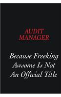 Audit Manager Because Freeking Awsome is not an official title: Writing careers journals and notebook. A way towards enhancement