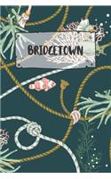 Bridgetown: Ruled Travel Diary Notebook or Journey Journal - Lined Trip Pocketbook for Men and Women with Lines