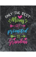 Only the best moms get promoted to grandma