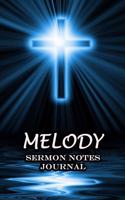 Melody Sermon Notes Journal