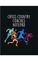 Cross Country Coaches Notepad: Coaching Journal Calendar, Organizer, Meet Notes, and Scoresheets