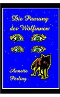 Die Paarung der Wölfinnen