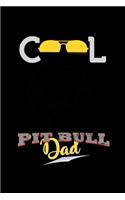 Cool Pitbull Dad: 110 Game Sheets - 660 Tic-Tac-Toe Blank Games - Soft Cover Book For Kids For Traveling & Summer Vacations - Mini Game - Clever Kids - 110 Lined Page