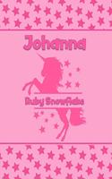 Johanna Ruby Snowflake: Personalized Draw & Write Book with Her Unicorn Name - Word/Vocabulary List Included for Story Writing
